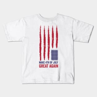 make 4th of July great again gift of independence day Kids T-Shirt